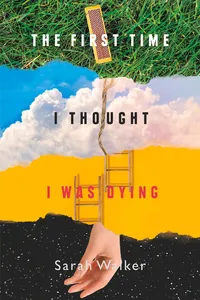 The First Time I Thought I Was Dying_cover