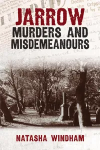 Jarrow Murders and Misdemeanours_cover