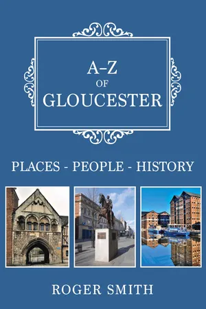 A-Z of Gloucester