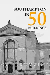 Southampton in 50 Buildings_cover