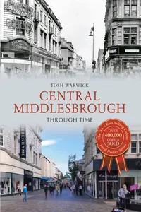 Central Middlesbrough Through Time_cover