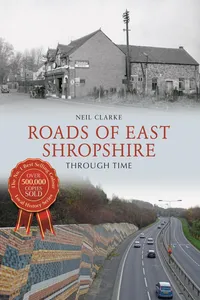 Roads of East Shropshire Through Time_cover