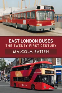 East London Buses: The Twenty-First Century_cover