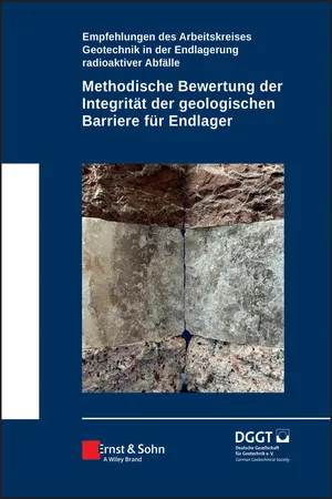 Methodische Bewertung der Integrität der geologischen Barriere für Endlager