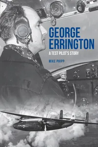 George Errington: A Test Pilot's Story_cover