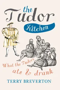 The Tudor Kitchen_cover