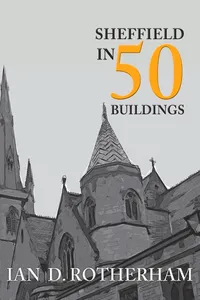Sheffield in 50 Buildings_cover