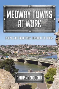Medway Towns at Work_cover