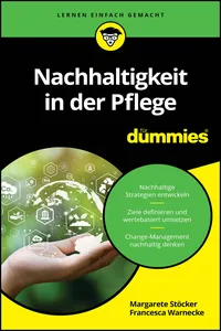 Nachhaltigkeit in der Pflege für Dummies