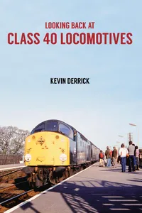 Looking Back at Class 40 Locomotives_cover