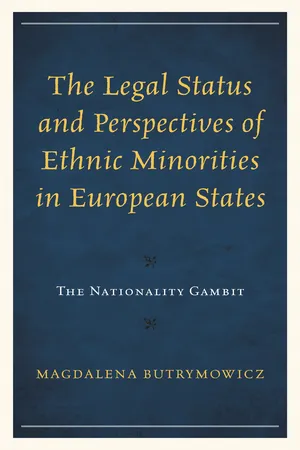 The Legal Status and Perspectives of Ethnic Minorities in European States