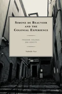 Simone de Beauvoir and the Colonial Experience_cover