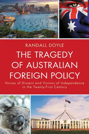 The Tragedy of Australian Foreign Policy