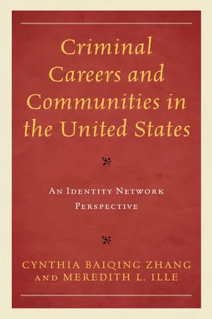 Criminal Careers and Communities in the United States