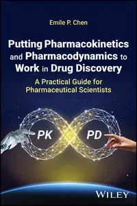 Putting Pharmacokinetics and Pharmacodynamics to Work in Drug Discovery_cover