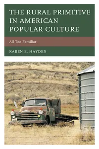 The Rural Primitive in American Popular Culture_cover