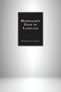 Heidegger's Path to Language_cover
