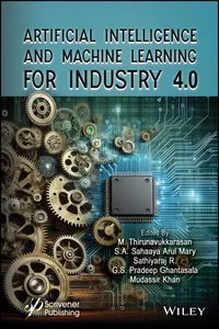 Artificial Intelligence and Machine Learning for Industry 4.0_cover