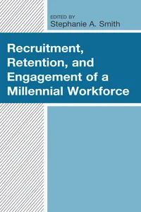 Recruitment, Retention, and Engagement of a Millennial Workforce_cover