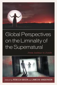 Global Perspectives on the Liminality of the Supernatural_cover