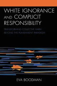 White Ignorance and Complicit Responsibility_cover
