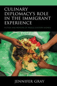 Culinary Diplomacy’s Role in the Immigrant Experience_cover
