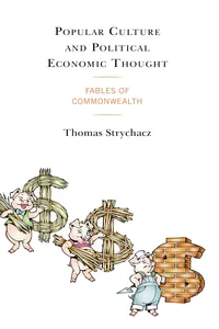Popular Culture and Political Economic Thought_cover