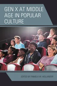 Gen X at Middle Age in Popular Culture_cover