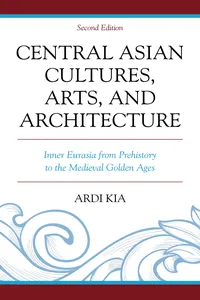 Central Asian Cultures, Arts, and Architecture_cover