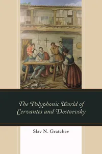 The Polyphonic World of Cervantes and Dostoevsky_cover