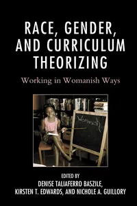 Race, Gender, and Curriculum Theorizing_cover