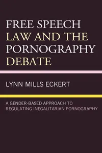Free Speech Law and the Pornography Debate_cover