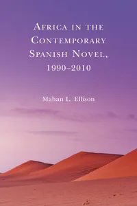 Africa in the Contemporary Spanish Novel, 1990–2010_cover
