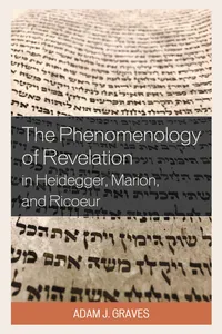 The Phenomenology of Revelation in Heidegger, Marion, and Ricoeur_cover