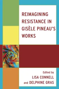 Reimagining Resistance in Gisèle Pineau’s Works_cover