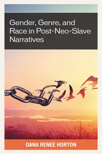 Gender, Genre, and Race in Post-Neo-Slave Narratives_cover