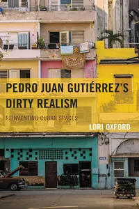 Pedro Juan Gutiérrez's Dirty Realism_cover