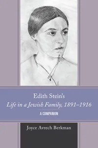 Edith Stein's Life in a Jewish Family, 1891–1916_cover