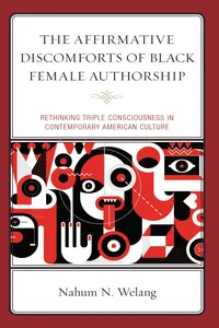 The Affirmative Discomforts of Black Female Authorship_cover