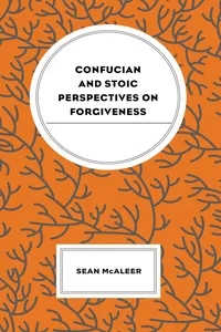 Confucian and Stoic Perspectives on Forgiveness_cover