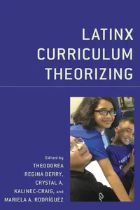 Latinx Curriculum Theorizing_cover