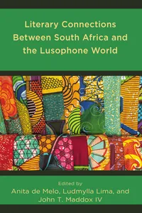 Literary Connections Between South Africa and the Lusophone World_cover