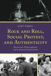 Rock and Roll, Social Protest, and Authenticity_cover