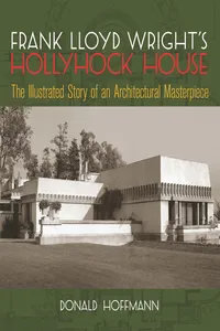 Frank Lloyd Wright's Hollyhock House_cover