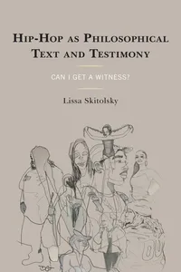 Hip-Hop as Philosophical Text and Testimony_cover