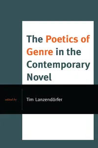 The Poetics of Genre in the Contemporary Novel_cover