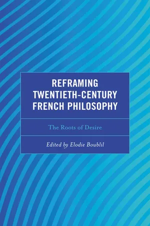 Reframing Twentieth-Century French Philosophy
