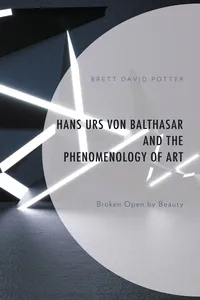 Hans Urs von Balthasar and the Phenomenology of Art_cover