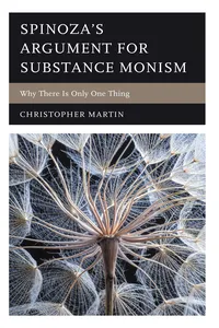 Spinoza’s Argument for Substance Monism_cover