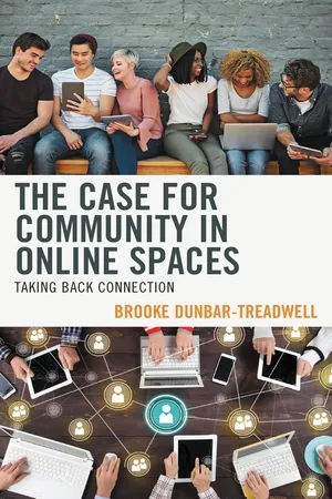 The Case for Community in Online Spaces